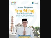 Meneladani Kepemimpinan dan Akhlak Mulia Rasulullah di Momen Isra Mi’raj