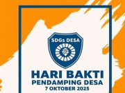 Hari Bakti Pendamping Desa 2025, Tingkatkan Integritas Diri dan Pengabdian Guna Mendukung Asta Cita Wujudkan Indonesia Emas 2045