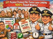Kepatuhan dan Ketepatan Waktu Capai 100 Persen, 217 Pejabat Pemkab PALI Tuntas Lapor LHKPN