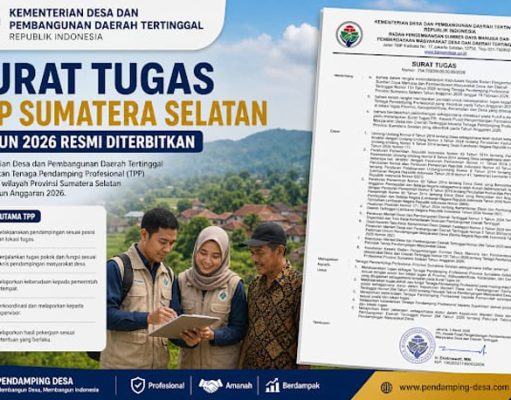 Surat Tugas Pendamping Desa Resmi Terbit, Ini Isi Lengkap dan Tugasnya