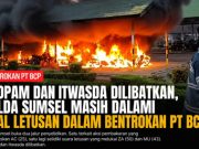 Polda Sumsel Bentuk Tim Gabungan Usut Bentrokan di PT BCP Lempuing