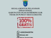 Dinsos OKI Tegaskan Seluruh Pelayanan Bebas Biaya, Setiap Pungutan Dijamin Ada Sanksi Tegas