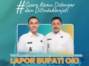 Suara Anda Didengar, Setiap Laporan Terus Ditindak lanjut
